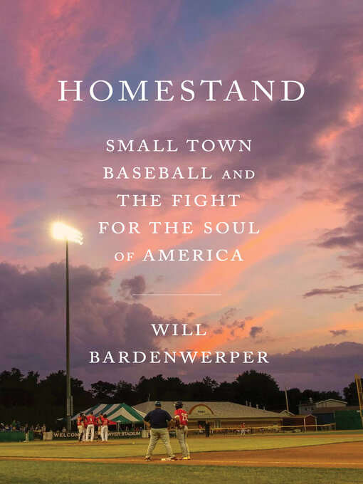 Title details for Homestand by Will Bardenwerper - Wait list
